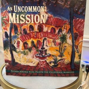Signed by the Author “An Uncommon Mission” Book